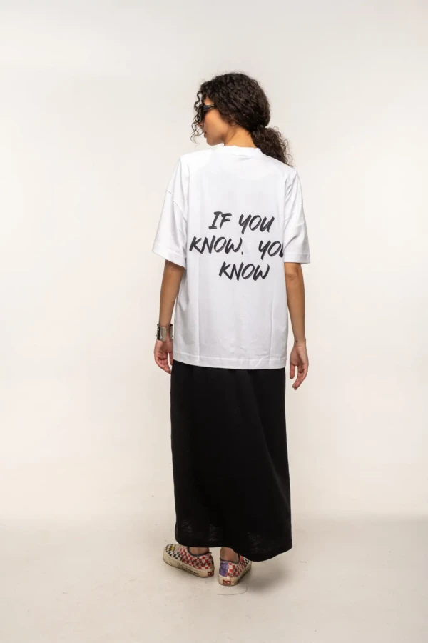 White If You Know Oversized T-Shirt