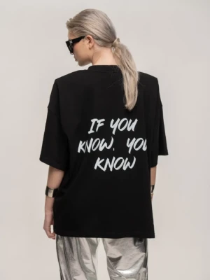 Black If You Know Oversized T-Shirt